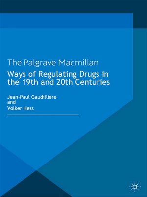 cover image of Ways of Regulating Drugs in the 19th and 20th Centuries